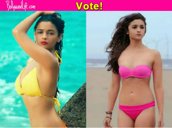 Alia Bhatt’s yellow bikini in Student Of The Year or pink one in Shaandaar,