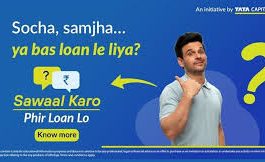Tata Capital Launches Nationwide Public Initiative ‘Sawaal Karo, Phir Loan Lo’ to Promote Informed Borrowing