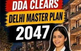 India Real Estate Roundup: DDA Clears 20-Lakh-Home Delhi Master Plan 2047, RBI Holds Repo Rate, RERA Gets Buyer-Friendly Amendment