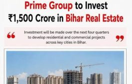 Bihar Emerges as India’s Next Real Estate Growth Frontier as Prime Group Commits ₹1,500 Crore Investment