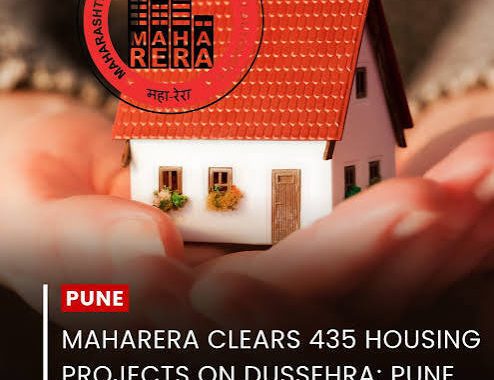 MahaRERA Clears 435 Housing Projects Worth Rs 23,719 Crore on Dussehra, Giving Maharashtra’s Festive Housing Market a Regulatory Push